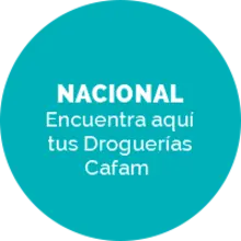 NACIONAL Encuentra aquí tus Droguerías Cafam