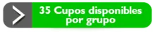 35 Cupos disponibles por grupo