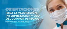 Orientaciones para la valoración, interpretación y uso del COP por persona (Resolución 202 de 2021)