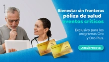 Bienestar sin fronteras póliza de salud eventos críticos