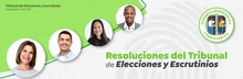 Resoluciones del Tribunal de Elecciones y Escrutinios