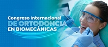 Congreso Internacional de Ortodoncia en Biomecánicas