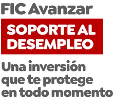 FIC Avanzar Soporte al Desempleo