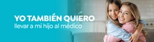 Yo tambi&eacute;n quiero llevar a mi hijo al m&eacute;dico