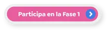 Participa en la Fase 1