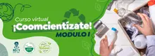 Curso virtual Coomcientizate Modulo I