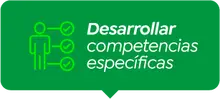 Desarrollar competencias específicas