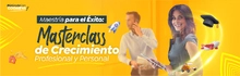 Maestría para el Éxito: Masterclass de Crecimiento Profesional y Personal