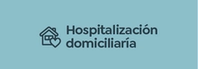 Hospitalizaci&oacute;n domiciliar&iacute;a