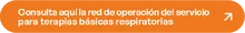 Consulta aqu&iacute; la red de operaci&oacute;n del servicio para terapias b&aacute;sicas respiratorias
