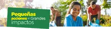 Peque&ntilde;as acciones = Un gran y mejor planeta