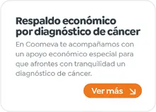 Respaldo econ&oacute;mico  por diagn&oacute;stico de c&aacute;ncer